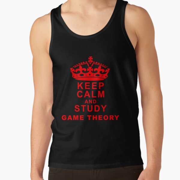Keep Calm and Study Game Theory - Game Nerds Gift Ideas Tank Top RB2709 product Offical game theory Merch